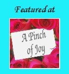 Featured at apinchofjoy.com