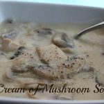 Cream of Mushroom Soup - A Pinch of Joy