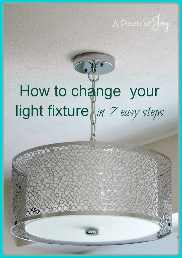 How to Change Light Fixtures in 7 easy steps -- A Pinch of Joy