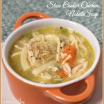 Slow Cooker Chicken Noodle Soup -- A Pinch of Joy