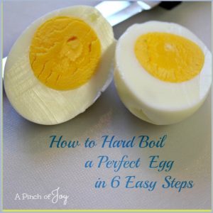 How to Hard Boil an Egg in 6 Easy Steps -- A Pinch of Joy