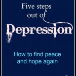 Five Steps out of Depression -- A Pinch of Joy