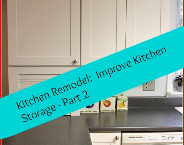 Kitchen Remodel: Create workstations to Improve Storage