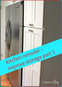 Kitchen remodel - Six steps to improve storage -- A Pinch of Joy