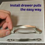 Install drawer pulls the easy way -- A Pinch of Joy