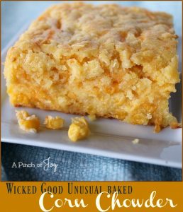 Wicked Good Unusual Baked Corn Chowder -- A Pinch of Joy