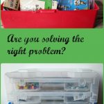 solving-the-right-problem-whether-in-storage-containers-or-life-be-sure-you-are-solving-the-right-problem
