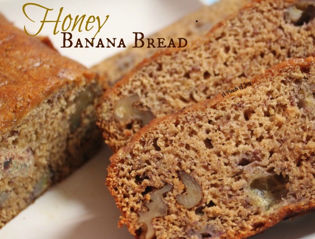 Honey Banana Bread with nuts - A Pinch of Joy