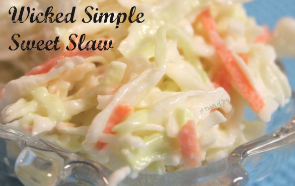 Wicked Simple Sweet Slaw from A Pinch of Joy