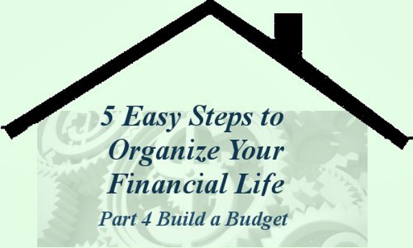 Organize Your Financial Life: Develop a Spending Plan