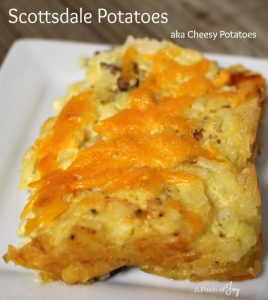 Scottsdale Potatoes aka Cheesy Potatoes -- A Pinch of Joy