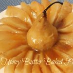 A Pinch of Joy: Honey Butter Baked Pear
