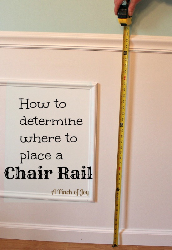 How To Determine Where To Place A Chair Rail A Pinch Of Joy