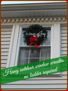 Hang A Wreath no ladder required -- A Pinch of Joy