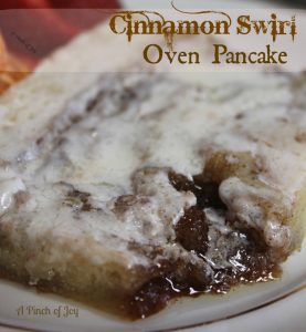 A Pinch of Joy Cinnamon Swirl Oven Pancakes