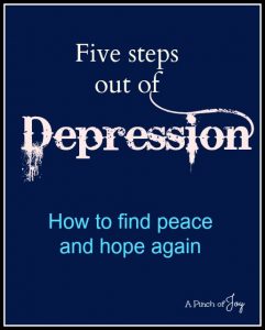 Five Steps out of Depression -- A Pinch of Joy