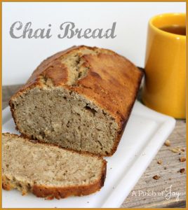 Chai Bread -- A Pinch of Joy