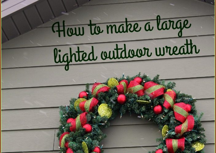 How to make a large, lighted outdoor wreath