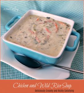 Chicken and Wild Rice Soup -- A Pinchof Joy Deliciously Creamy and richly satisfying!