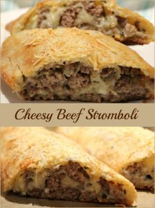 Cheesy Beef Stromboli -- A Pinch of Joy