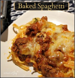 Baked Spaghetti - A Pinch of Joy Comfort food in a 9x13 pan!